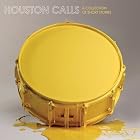 A Collection of Short Stories by Houston Calls