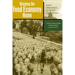 Bringing the Food Economy Home: Local Alternatives to Global Agribusiness