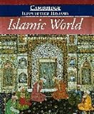 The Cambridge Illustrated History of the Islamic World