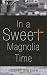 Book In a Sweet Magnolia Time