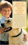 Keys to Parenting Your Anxious Child