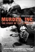 Murder, Inc.: The Story Of The Syndicate