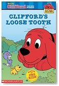 Clifford's Loose Tooth (Clifford the Big Red Dog) (Big Red Reader Series)