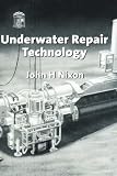 Underwater Repair Technology