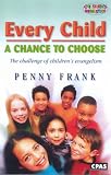 Every Child: A Chance to Choose