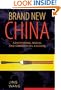 Brand New China: Advertising, Media, and Commercial Culture