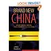 Brand New China: Advertising, Media, and Commercial Culture