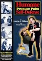 Humane Pressure Point Self-Defense: Dillman Method for Law Enforcement, Medical Personnel, Business Professionals, Men and Women