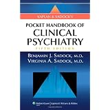 Kaplan and Sadock's Pocket Handbook of Clinical Psychiatry
