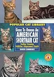 American Shorthair Cat (Popular Cat Library) - Cliquez ici pour davantage d'informations sur ce livre