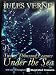 ¤ ¤ ¤ ILLUSTRATED ¤ ¤ ¤ Twenty Thousand Leagues Under the Sea, by Jules Verne - NEW Illustrated Classics 2011 Edition (FULLY OPTIMIZED)