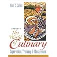 The World of Culinary Supervision, Training, and Management (2nd Edition)