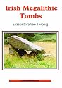 Irish Megalithic Tombs (Shire Archaeology)