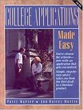College Applications Made Easy (... Made Easy)