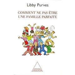 Comm.ne p.�tre une famille parf.