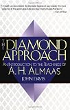 The Diamond Approach: An Introduction to the Teachings of A. H. Almaas
