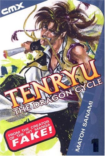 Tenryu: The Dragon Cycle - Volume 1