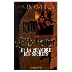 Harry Potter et la Chambre des Secrets (French edition of Harry Potter and the Chamber of Secrets)