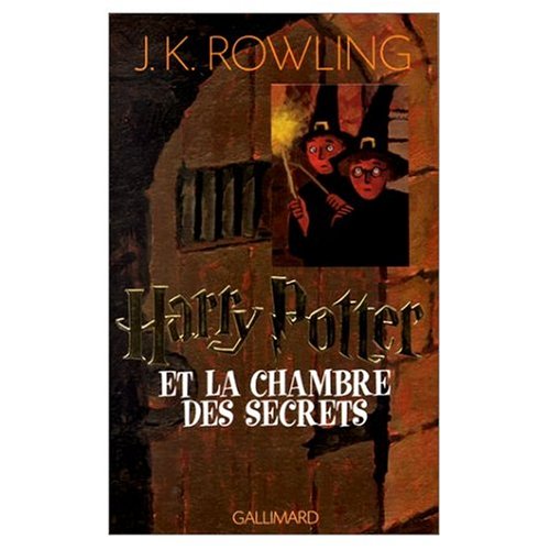 Harry Potter et la Chambre des Secrets (French Edition)