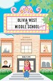 Olivia West vs. Middle School: Round 1