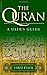 The Qur'an: A User's Guide