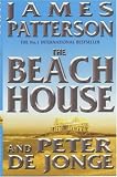 The Beach House James Patterson, Peter De Jonge
