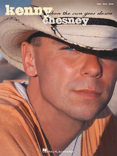 Kenny Chesney - When the Sun Goes Down