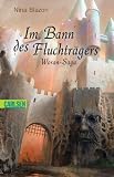 Im Bann des Fluchträgers. Woran-Saga 01.
