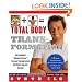 Total Body Transformation: A 3-Month Personal Fitness Prescription For a Strong, Lean Body and a Calmer Mind