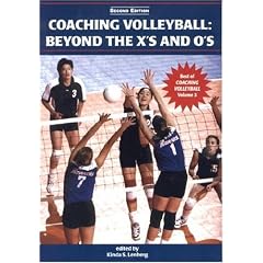 Coaching Volleyball: Beyond the X's and O's (Best of Coaching Volleyball)