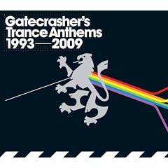 Gatecrasher's Trance Anthems (1993 - 2009)