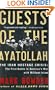 Guests of the Ayatollah: The Iran Hostage Crisis: The First Battle in America's War with Militant Islam
