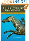 The Horse and Jockey from Artemision: A Bronze Equestrian Monument of the Hellenistic Period (Hellenistic Culture and Society)