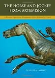 The Horse and Jockey from Artemision: A Bronze Equestrian Monument of the Hellenistic Period