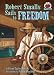 Books : Robert Smalls Sails to Freedom (On My Own History)