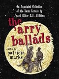 The 'Arry Ballads: An Annotated Collection of the Verse Letters by Punch Editor E.J. Milliken