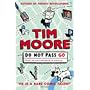 Do Not Pass Go: From the Old Kent Road to Mayfair