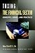 Book Taxing The Financial Sector: Concepts, Issues, And Practice