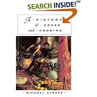 A History of Cooks and Cooking (The Food Series) by  Michael Symons