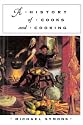 A History of Cooks and Cooking (The Food Series)