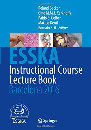 ESSKA Instructional Course Lecture Book: Barcelona 2016