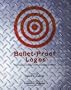 Bullet-Proof Logos