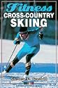 Fitness Cross-Country Skiing (Fitness Spectrum Series)