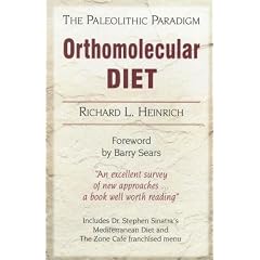 Orthomolecular Diet: The Paleolithic Paradigm
