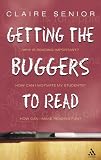 Getting the Buggers to Read (Getting the Buggers)