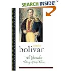 El Libertador: Writings of Simon Bolivar by Simon Bolivar, David Bushnell, and Fred Fornoff