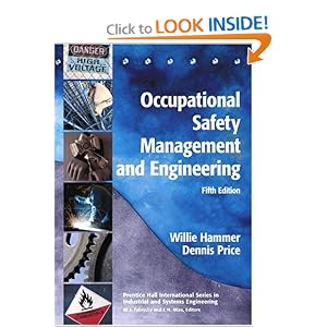 Occupational Safety Management and Engineering (5th Edition) by Willie Hammer and Dennis Price