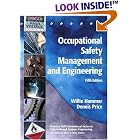  Occupational Safety Management and Engineering (5th Edition) (Prentice-Hall International... by Willie Hammer and Dennis Price