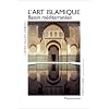 L'art islamique - bassin m�diterran�en