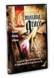 Amazing Grace: The History & Theology of Calvinism (Digitally Re-Mastered)